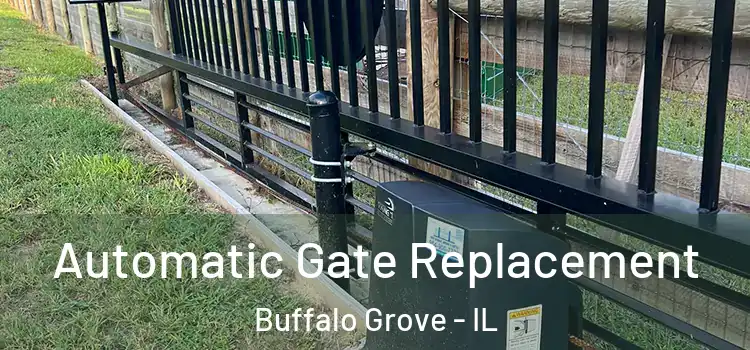 Automatic Gate Replacement Buffalo Grove - IL
