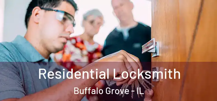 Residential Locksmith Buffalo Grove - IL